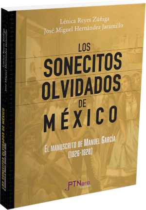 Libro Los Sonecitos Olvidados de México. El manuscrito de Manuel García (1826-1828)